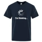 Men's T-shirt High Quality Cotton Blend Funny I‘m Thinking Printed Casual Loose Streetwear Cool Men T Shirt O-neck Male Top Tees - Image 2